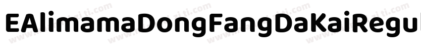 EAlimamaDongFangDaKaiRegular 2字体转换